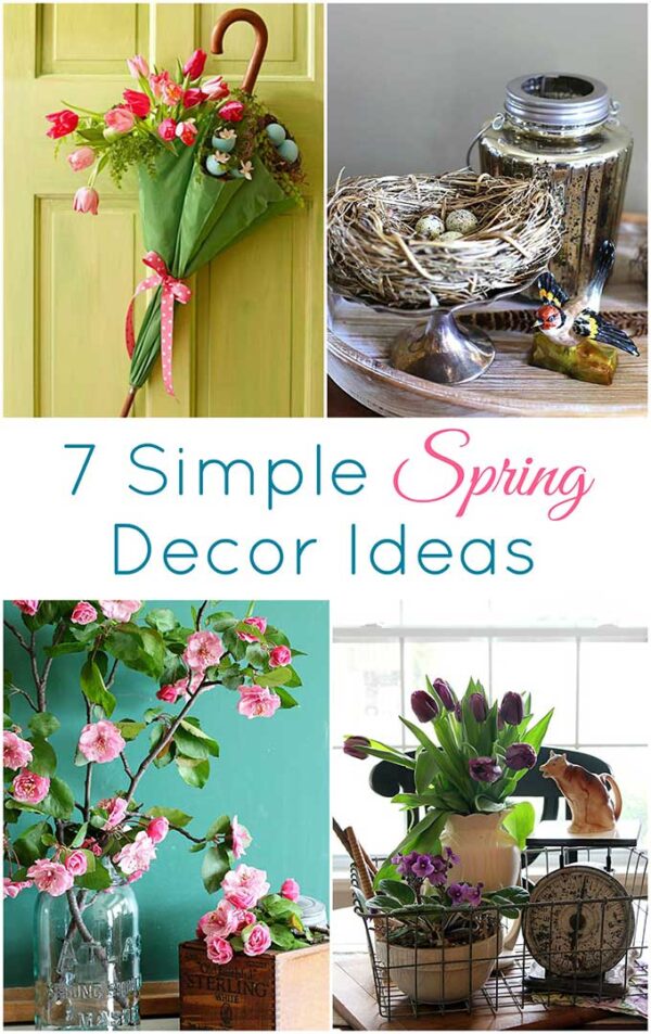 7 Simple Ways To Add Spring To Your Home Decor - House of Hawthornes