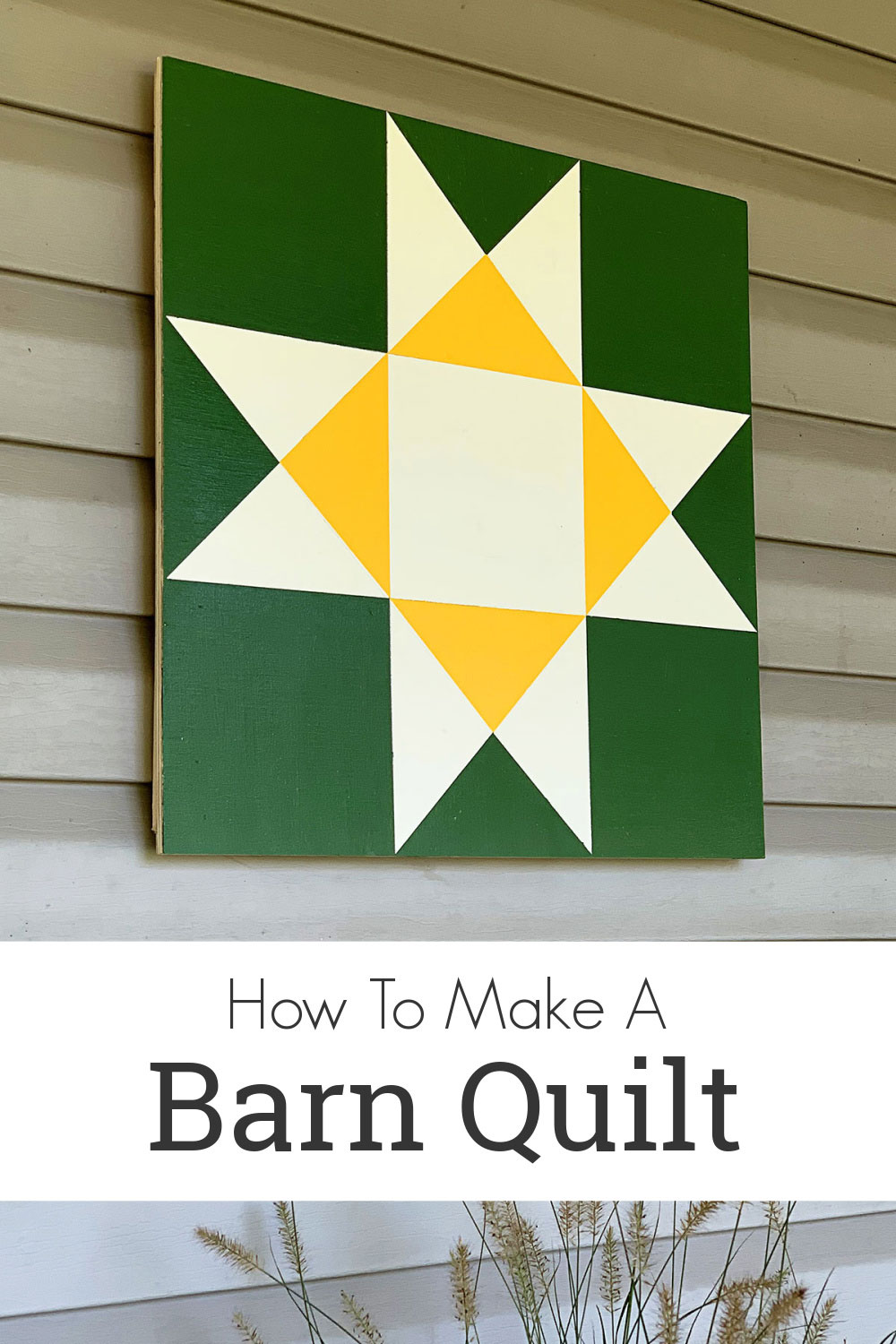 How To Make A Barn Quilt House Of Hawthornes