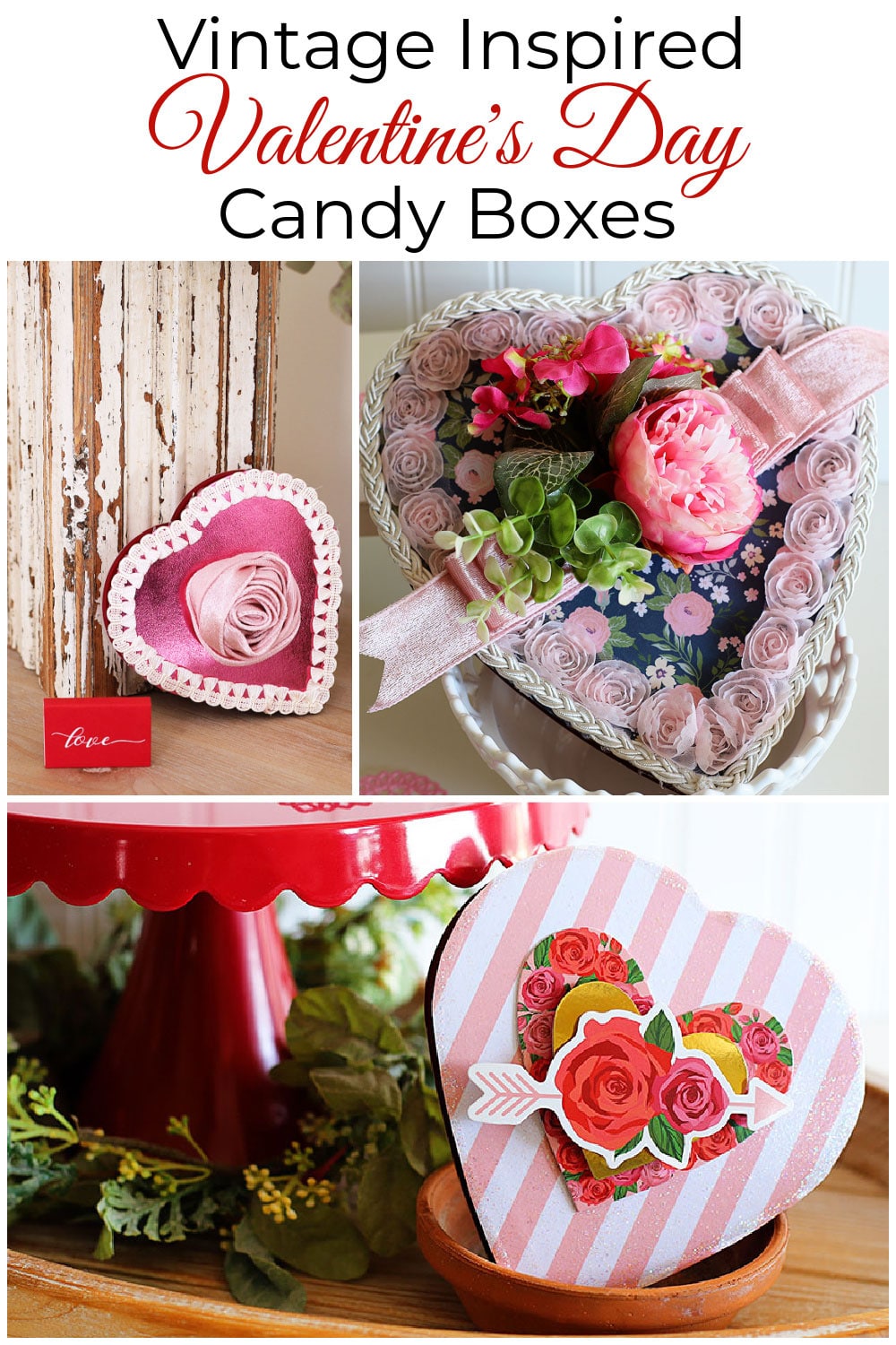 Vintage Inspired Valentine Candy Box Upcycle - House of Hawthornes